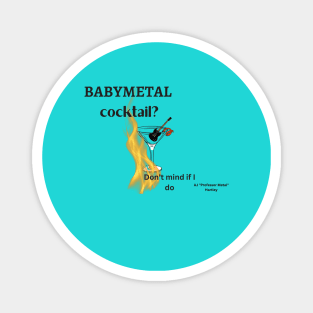 Babymetal cocktail (black text) Magnet